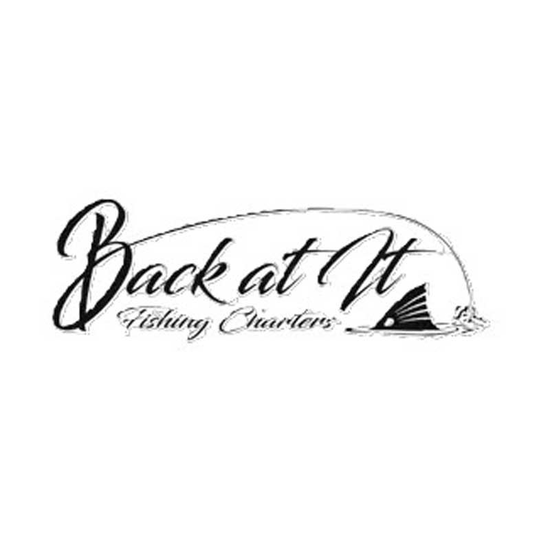 Back At It Fishing Charters Back At It Fishing Charters